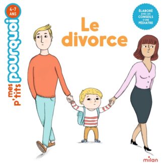 P'tits pourquoi: le divorce