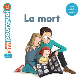 P'tits pourquoi: la mort