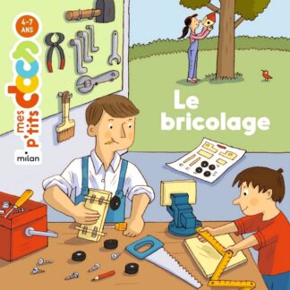 P'tits docs: le bricolage