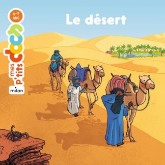 P'tits docs: le désert