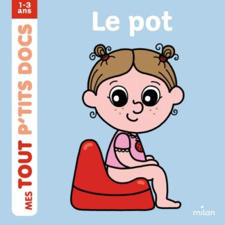 Tout p'tits docs: le pot
