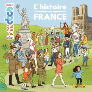 P'tits docs histoire: l'histoire de France
