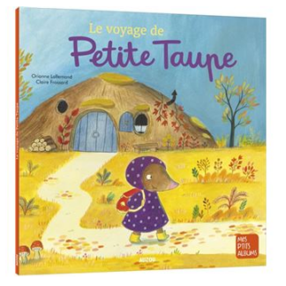 Le voyage de petite taupe