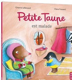 Petite taupe est malade