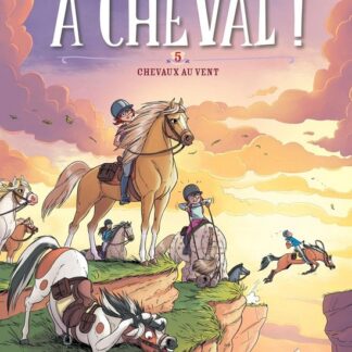 A cheval T5: chevaux au vent