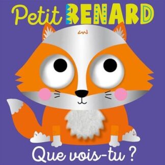Que vois-tu? Petit Renard