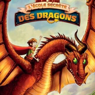 L'école secrète des dragons T1