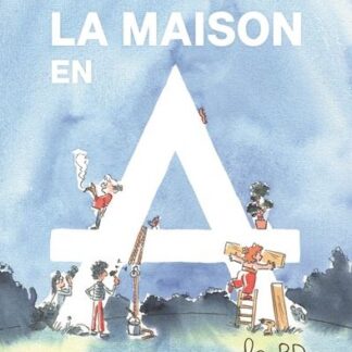 La maison en A