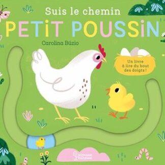Suis le chemin: Petit poussin