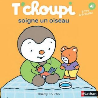 T'choupi soigne un oiseau