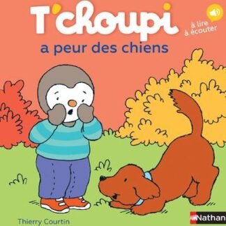 T'choupi a peur des chiens