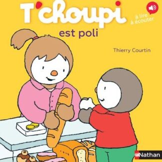 T'choupi est poli