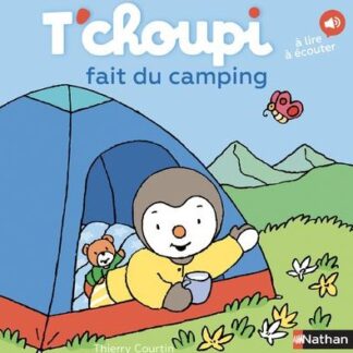 T'choupi fait du camping