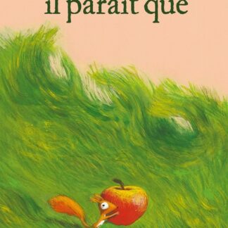 L'écureuil: Il paraît que