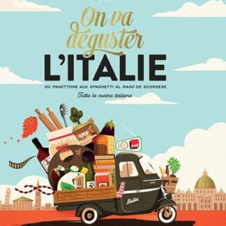 On va déguster l'Italie