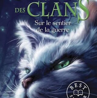La guerre des clans Cycle 1 T5