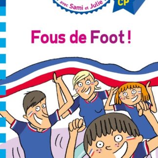 Sami et Julie: Fous du Foot !