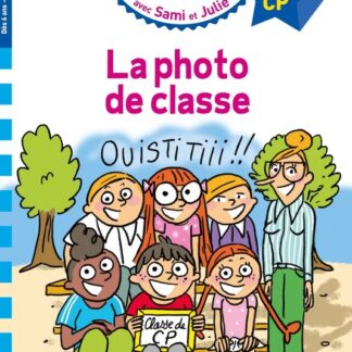 Sami et Julie: La photo de classe