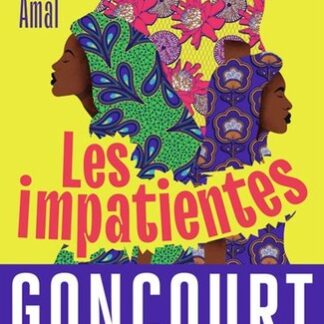Les impatientes
