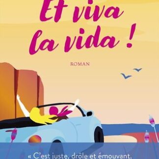 Et viva la vida !
