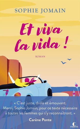 Et viva la vida !