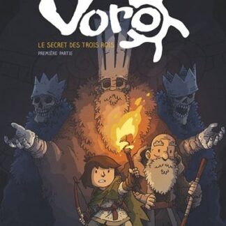 Voro le secret des trois rois T1