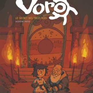 Voro le secret des trois rois T2