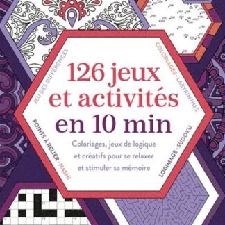 126 jeux et activités en 10 min