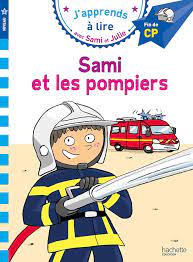 Sami et Julie: Sami et les pompiers