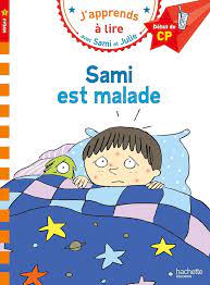Sami et Julie: Sami est malade