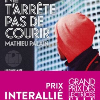 Ne t'arrête pas de courir