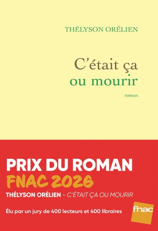 C'était ça ou mourir