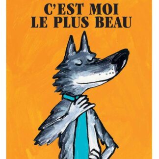 C'est moi le plus beau
