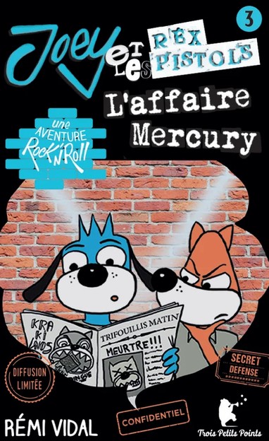 Carte à histoires: Joey et les Rex Pistols, L'affaire Mercury